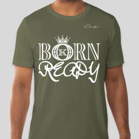 Born Ready Fashion Brand T-Shirt